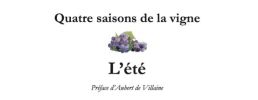 Quatre saisons de la vigne- l'été