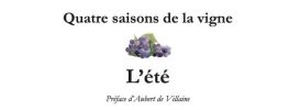 Quatre saisons de la vigne- l'été