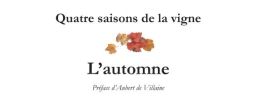 Quatre saisons de la vigne - L'automne